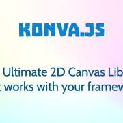 Konva.js – Declarative 2D Canvas for React, Vue, and Svelte by lavrton